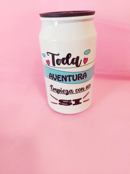 Lata refresco "Toda aventura...."